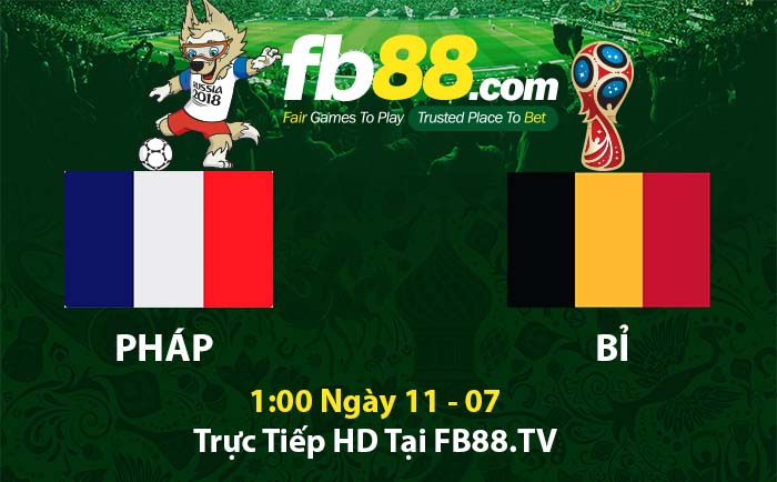 Soi kèo bóng đá trận Pháp vs Bỉ World Cup 2018 tại FB88.COM