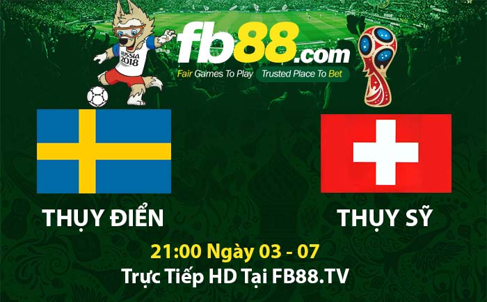 fb88-Soi kèo bóng đá Thụy Sĩ Thụy Điển World Cup 2018