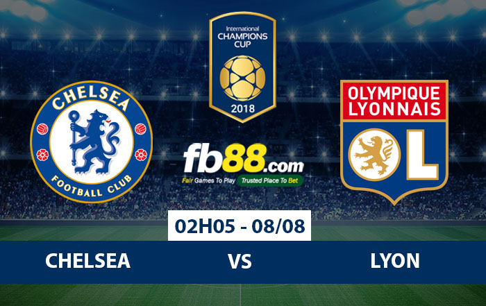 soi kèo chelsea vs lyon icc cup 2018