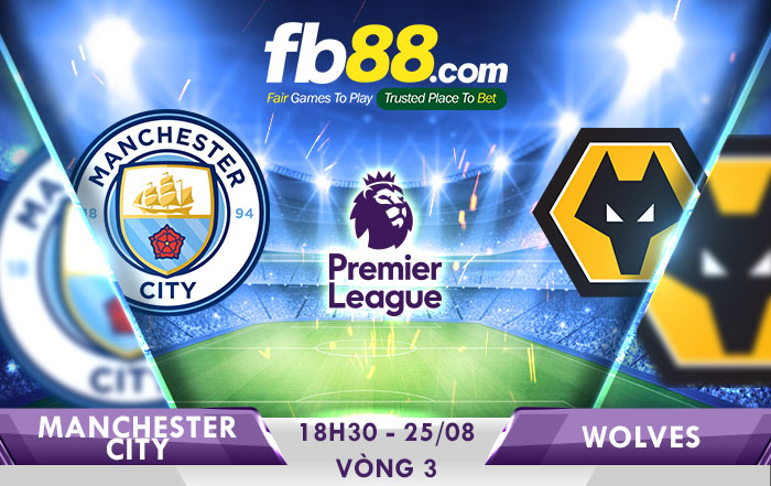 soi kèo man city vs wolves