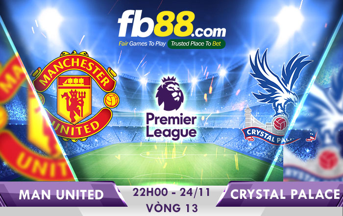 soi kèo man united vs crystal palace