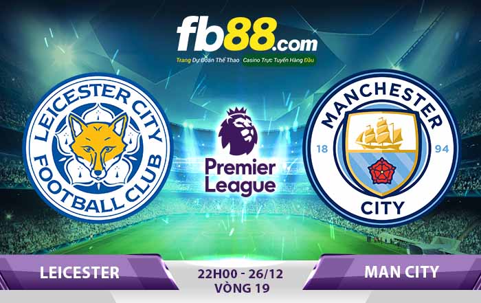 fb88-Soi kèo cá cược bóng đá Leicester vs Man City