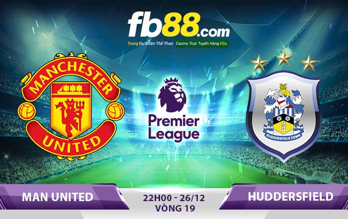 fb88-Soi kèo cá cược bóng đá ngoại hạng Anh Man United vs Huddersfield