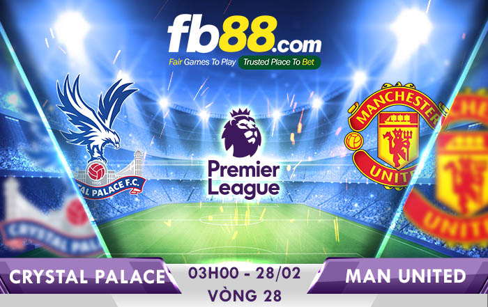 soi kèo crystal palace vs man united