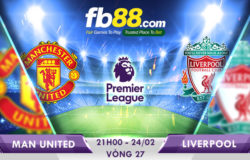 soi kèo man united vs liverpool