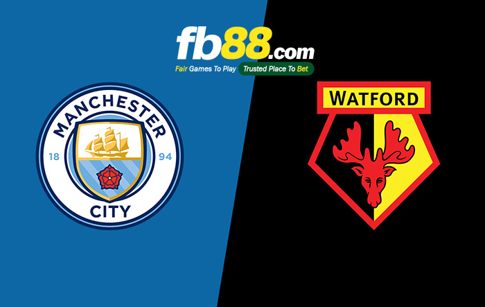 soi kèo man city vs watford
