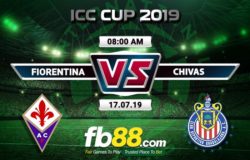 fb88-Soi kèo cá cược Fiorentina vs Chivas ICC Cup 2019