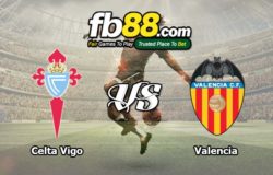 fb88-soi kèo Celta Vigo vs Valencia