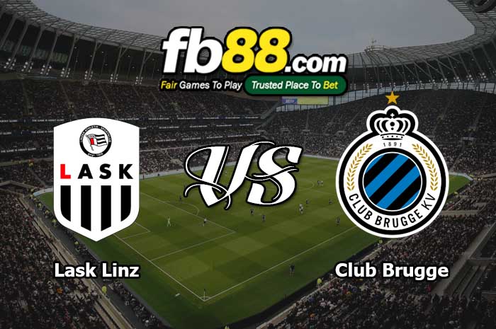 fb88-soi kèo Lask Linz vs Club Brugge
