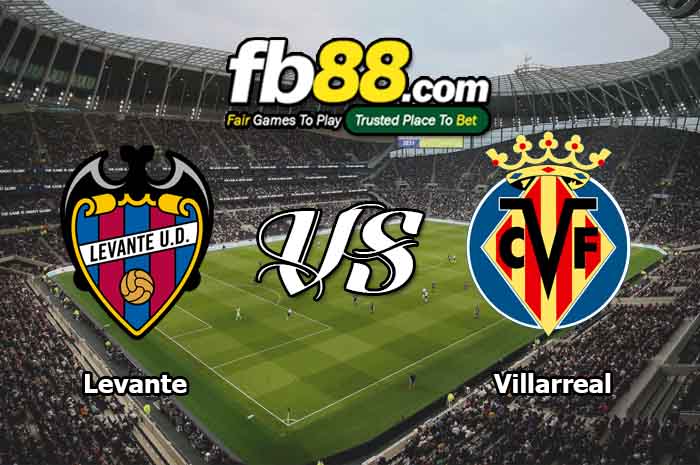 fb88-soi kèo Levante vs Villarreal