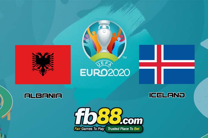 fb88-soi kèo Albania vs Iceland