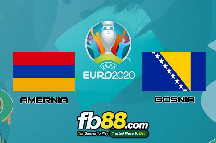 fb88-soi kèo Armenia vs Bosnia