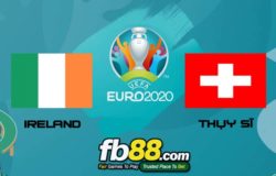 fb88-soi kèo Ireland vs Thụy Sĩ
