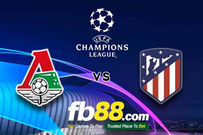 fb88-soi kèo Lokomotiv vs Atletico Madrid