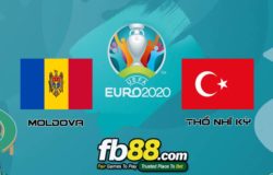 fb88-soi kèo Moldova vs Thổ Nhĩ Kỳ