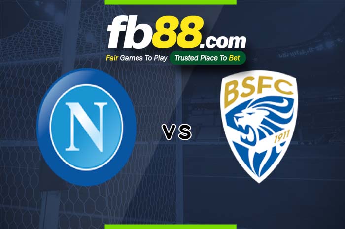 fb88-soi kèo Napoli vs Brescia