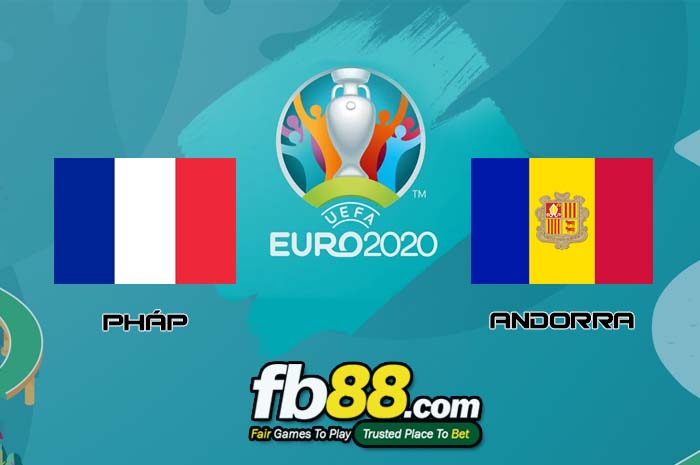 fb88-soi kèo Pháp vs Andorra