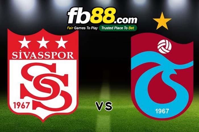 fb88-soi kèo Sivasspor vs Trabzonspor