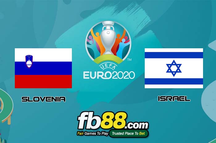 fb88-soi kèo Slovenia vs Israel