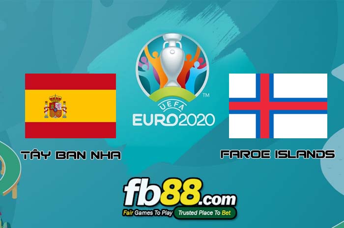 fb88-soi kèo Tây Ban Nha vs Faroe Islands