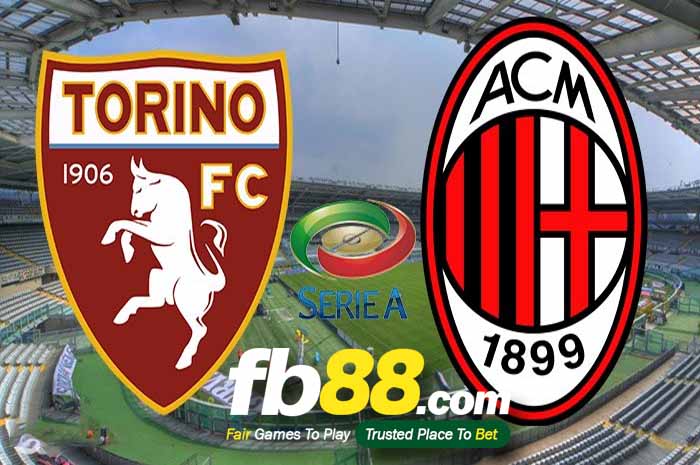 fb88-soi kèoTorino vs AC Milan