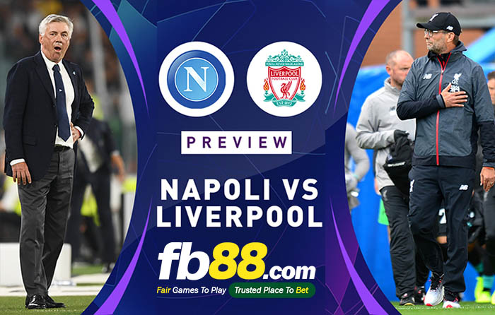 nhận định soi kèo napoli vs liverpool