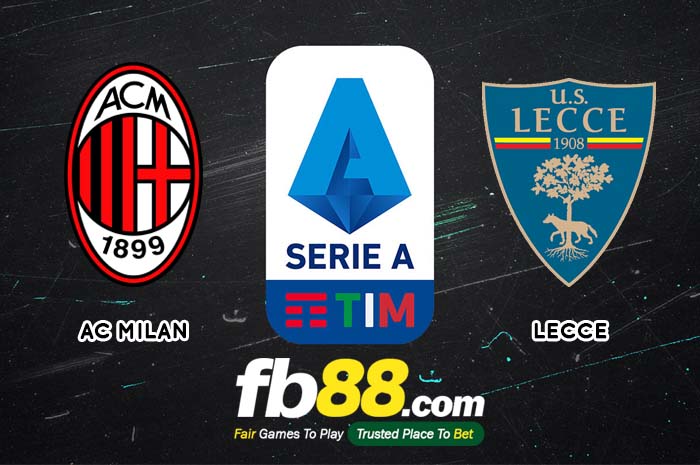 fb88-soi kèo AC Milan vs Lecce