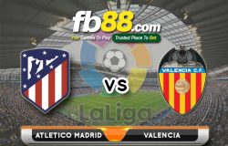 fb88-soi kèo Atletico Madrid vs Valencia