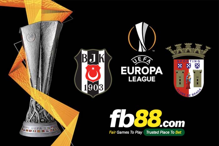 fb88-soi kèo Besiktas JK vs SC Braga