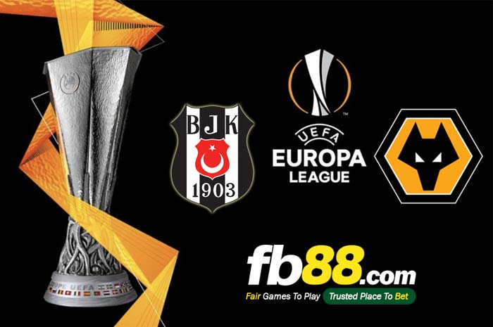 fb88-soi kèo Besiktas vs Wolverhampton