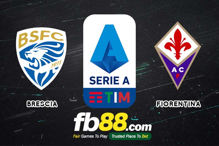 fb88-soi kèo Brescia vs Fiorentina