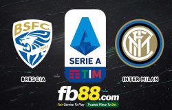 fb88-soi kèo Brescia vs Inter Milan