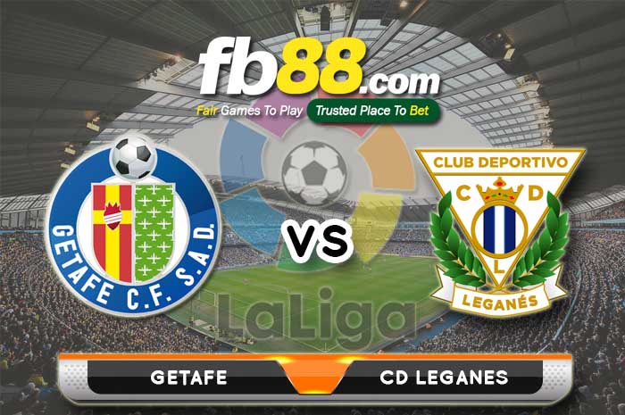 fb88-soi kèo Getafe vs CD Leganes