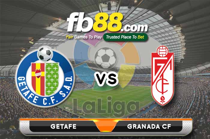 fb88-soi kèo Getafe vs Granada CF