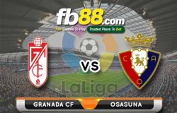 fb88-soi kèo Granada CF vs Osasuna