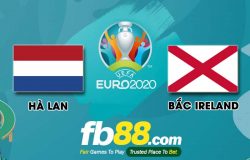 fb88-soi kèo Hà Lan vs Bắc Ailen
