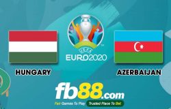 fb88-soi kèo Hungary vs Azerbaijan