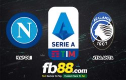 fb88-soi kèo Napoli vs Atalanta