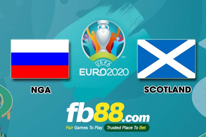 fb88-soi kèo Nga vs Scotland