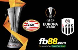 fb88-soi kèo PSV Eindhoven vs Lask Linz