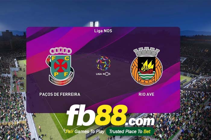 fb88-soi kèo Pacos Ferreira vs Rio Ave