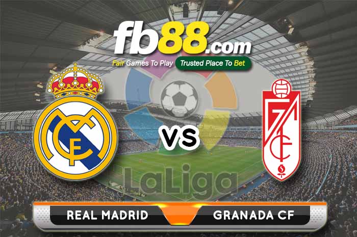 fb88-soi kèo Real Madrid vs Granada CF
