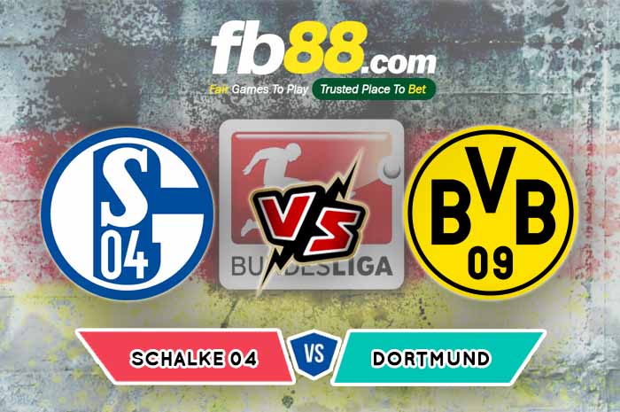 fb88-soi kèo Schalke 04 vs Borussia Dortmund