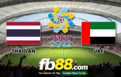 fb88-soi kèo Thái Lan vs UAE