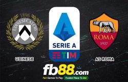 fb88-soi kèo Udinese vs AS Roma