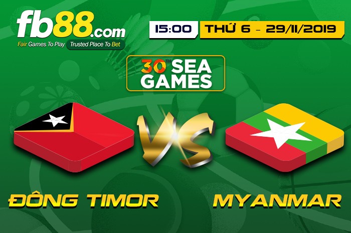 fb88-nhận định soi kèo đông timor vs myanmar sea games 2019