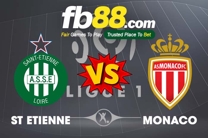 fb88-soi kèo AS Saint Etienne vs AS Monaco
