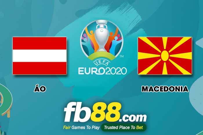 fb88-soi kèo Áo vs Bắc Macedonia