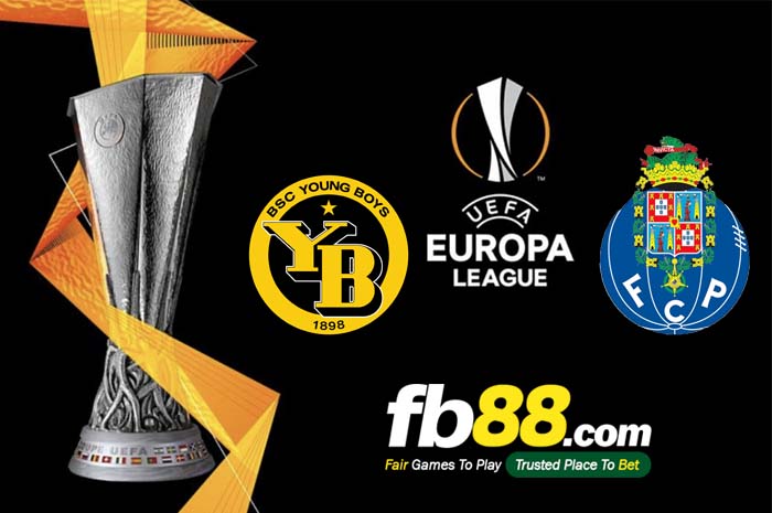 fb88-soi kèo BSC Young Boys vs Porto