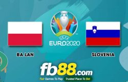 fb88-soi kèo Ba Lan vs Slovenia